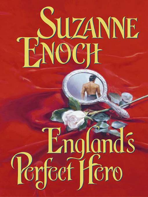 Title details for England's Perfect Hero by Suzanne Enoch - Available